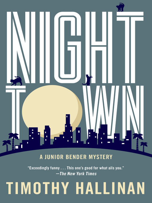 Title details for Nighttown by Timothy Hallinan - Available